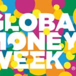 Global Money Week: ‘Protect your Money, Secure your Future’